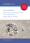 Supervision und Intervision in der Mediation : Einfuhrung - Methoden - Anleitungen - eBook