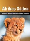 Afrikas Suden : Sudafrika, Namibia, Botswana, Sambia/Simbabwe - eBook