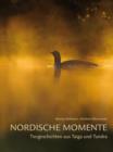 Nordische Momente : Tiergeschichten aus Taiga und Tundra - eBook