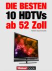 Die besten 10 HDTVs ab 52 Zoll : 1hourbook - eBook