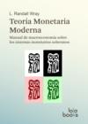 Teoria Monetaria Moderna : Manual de macroeconomia sobre los sistemas monetarios soberanos - eBook