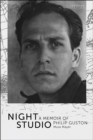 Night Studio : A Memoir of Philip Guston - Book