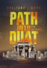 Path into Duat : Seth und Mafed - eBook