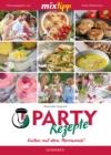 MIXtipp Partyrezepte I : Kochen mit dem Thermomix TM5 und TM31 - eBook