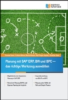 Planung mit SAP ERP, BW und BPC - das richtige Werkzeug auswaehlen - eBook