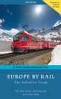 Europe by Rail: The Definitive Guide : 17th edition - Book