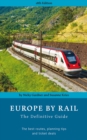 Europe by Rail: The Definitive Guide (18th edition) - Book