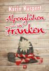 Alpengluhen in Franken - eBook