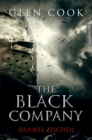 The Black Company 3 - Dunkle Zeichen : Ein Dark-Fantasy-Roman von Kult Autor Glen Cook - eBook