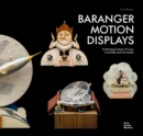 Baranger Motion Displays : 55 Moving Scenes of Love, Courtship and Surrender - Book
