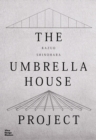 Kazuo Shinohara: The Umbrella House Project - Book