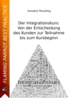 Der Integrationskurs: Von der Entscheidung des Kunden zur Teilnahme bis zum Kursbeginn - eBook