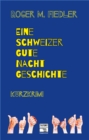 Eine Schweizer Gute-Nacht-Geschichte - eBook