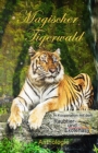Magischer Tigerwald - eBook