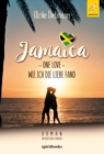 Jamaika - One Love : Wie ich die Liebe fand - eBook