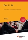 Der LL.M. 2020 : Nutzen, Zeitpunkt, Auswahl, Bewerbung, Finanzierung - eBook