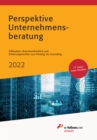 Perspektive Unternehmensberatung 2022 : Fallstudien, Branchenuberblick und Erfahrungsberichte zum Einstieg ins Consulting - eBook