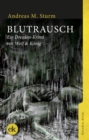 Blutrausch : Ein Dresden-Krimi mit Wolf & Konig - eBook