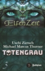 Elfenzeit 3: Totengrau - eBook