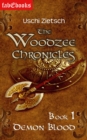 The Woodzee Chronicles: Book 1 - Demon Blood - eBook