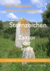 Sternzeichen - Zeittor der Seele : Schriftenreihe - Ahnenmedizin und Seelenhomoopathie - eBook