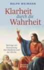 Klarheit durch die Wahrheit - eBook