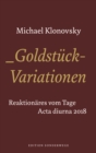 Goldstuck-Variationen : Reaktionares vom Tage. Acta Diurna 2018 - eBook