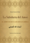 La Sabiduria del Amor - EL AMOR Y SUS 99 CUALIDADES SANADORAS - eBook
