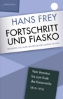 Fortschritt und Fiasko : Die ersten 100 Jahre der deutschen Science Fiction - eBook