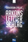 Arkons letzter Schlag - eBook