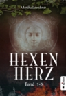 Hexenherz. Teil 1-3 : Eisiger Zorn / Gluhender Hass / Goldener Tod - eBook