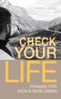 CHECK YOUR LIFE : Inspiration fur Dich & Dein Leben - eBook