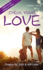 CHECK YOUR LOVE : Fragen fur Dich & die Liebe - eBook