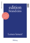 edition brand eins: Bildung : Lernen lernen! - eBook