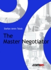 The Master Negotiator : Behind the Scenes - eBook