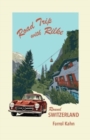 Road Trip with Rilke Round Switzerland - Book