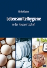 Lebensmittelhygiene in der Hauswirtschaft : Fachbuch - eBook