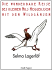 Die wunderbare Reise des kleinen Nils Holgersson mit den Wildgansen : Illustrierte Ausgabe - eBook