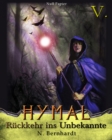 Der Hexer von Hymal, Buch V: Ruckkehr ins Unbekannte : Fantasy Made in Germany - eBook