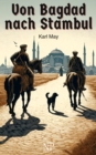 Von Bagdad nach Stambul : Reiseerzahlungen - eBook