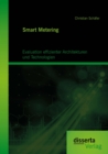Smart Metering: Evaluation effizienter Architekturen und Technologien - eBook