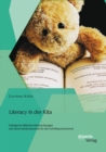 Literacy in der Kita: Dialogische Bilderbuchbetrachtungen und deren Bedeutsamkeit fur den Schriftspracherwerb - eBook