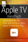 Apple TV Handbuch : Die Heimkino-Box fur mehr Spa mit Filmen, Fotos, Musik, TV-Serien und AirPlay - eBook