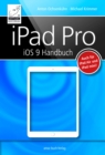 iPad Pro iOS 9 Handbuch : Auch fur iPad Air und iPad mini - eBook