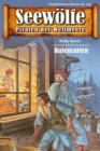 Seewolfe - Piraten der Weltmeere 152 : Hafenratten - eBook