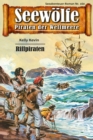 Seewolfe - Piraten der Weltmeere 160 : Riffpiraten - eBook