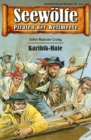 Seewolfe - Piraten der Weltmeere 225 : Karibik-Haie - eBook