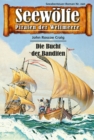 Seewolfe - Piraten der Weltmeere 240 : Die Bucht der Banditen - eBook