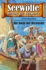 Seewolfe - Piraten der Weltmeere 243 : Die Nacht der Derwische - eBook