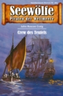 Seewolfe - Piraten der Weltmeere 284 : Crew des Teufels - eBook